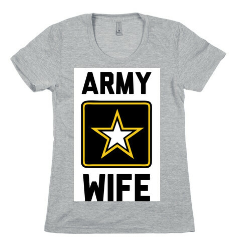 Army Wife Womens T-Shirt
