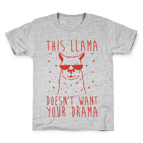 This Llama Doesn't Want Your Drama Kids T-Shirt