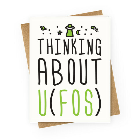 Thinking About UFOs Greeting Card