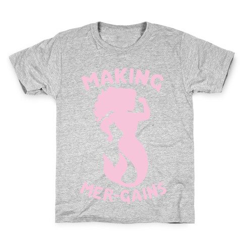 Making Mer-Gains Kids T-Shirt
