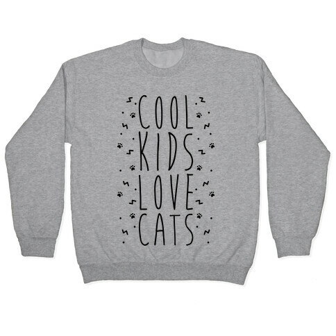 Cool Kids Love Cats Pullover
