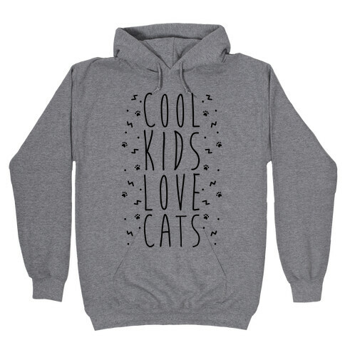 Cool Kids Love Cats Hooded Sweatshirt