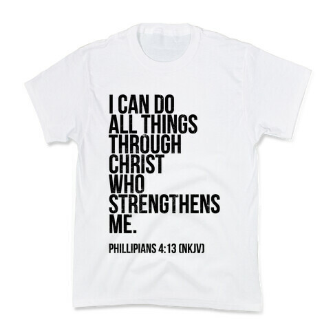 I Can Do All Things Through Christ (vintage) Kids T-Shirt