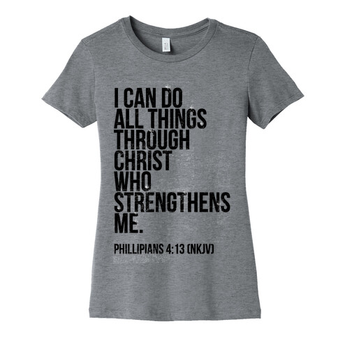 I Can Do All Things Through Christ (vintage) Womens T-Shirt