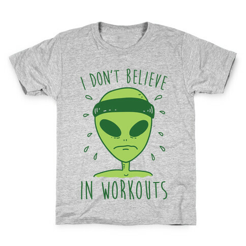 I Don't Believe In Workouts Kids T-Shirt