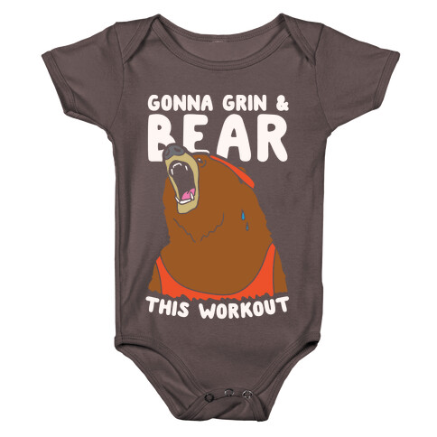 Gonna Grin & Bear This Workout Baby One-Piece