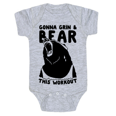 Gonna Grin & Bear This Workout Baby One-Piece