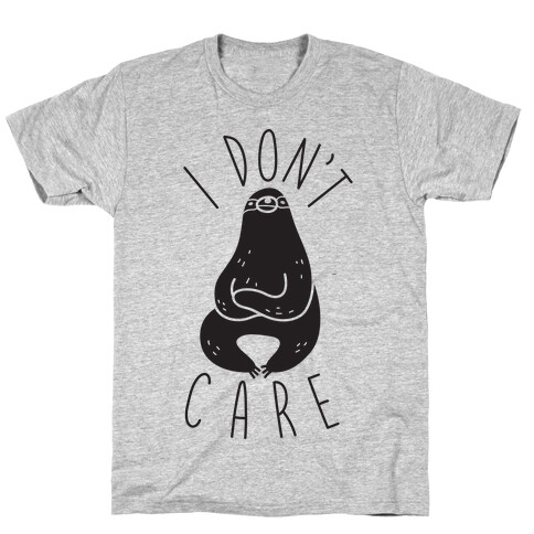 I Don't Care Sloth T-Shirt