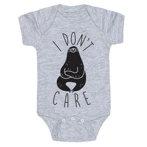 I Don't Care Sloth Baby One-Piece