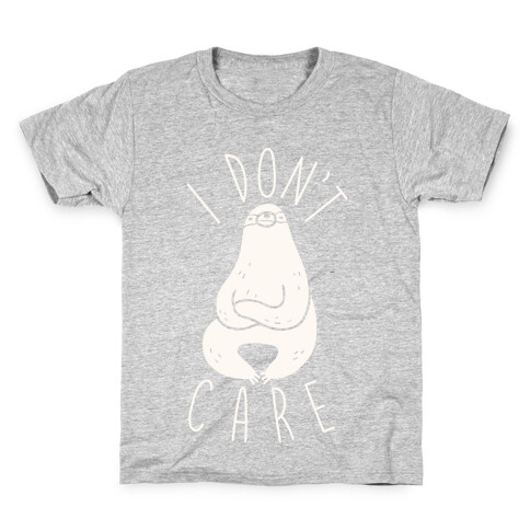 I Don't Care Sloth Kids T-Shirt