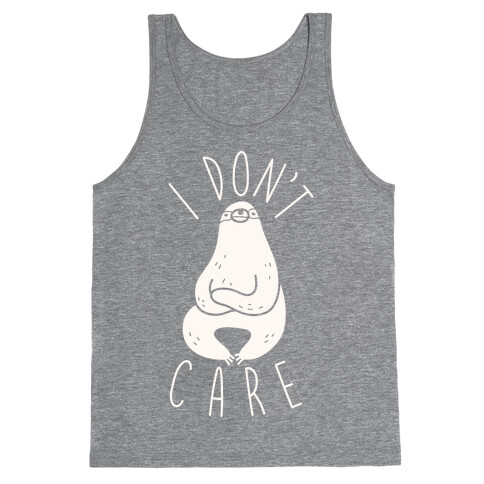I Don't Care Sloth Tank Top