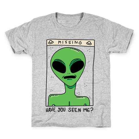 Have You Seen Me (Alien) Kids T-Shirt