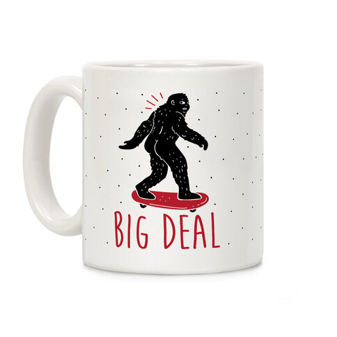 Big Deal Bigfoot Coffee Mug