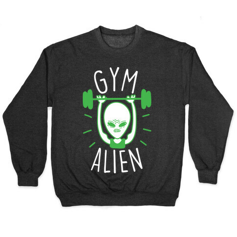 Gym Alien Lifting Pullover