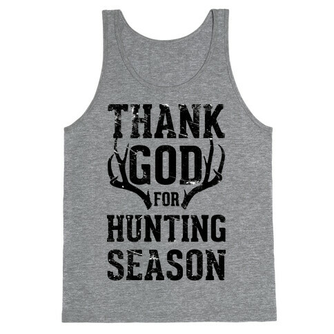 Thank God For Hunting Season Tank Top