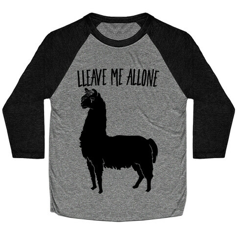 Leave Me Alone Llama Baseball Tee