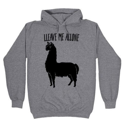 Leave Me Alone Llama Hooded Sweatshirt