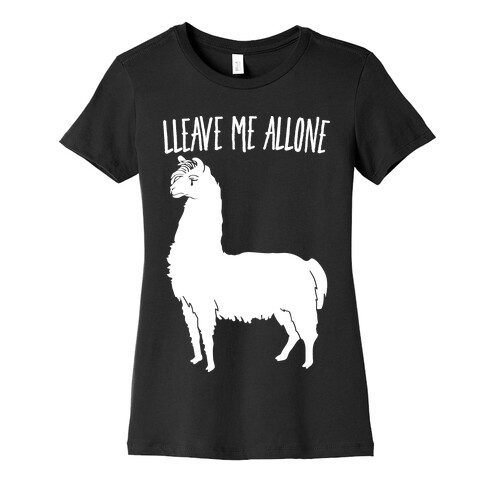 Leave Me Alone Llama Womens T-Shirt