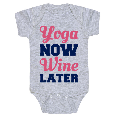 Yoga Now Wine Later Baby One-Piece