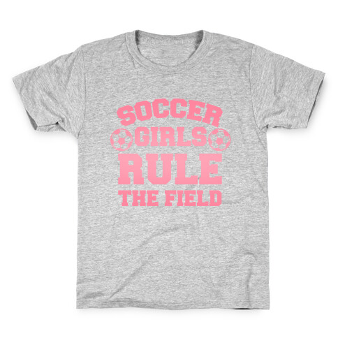 Soccer Girls Rule The Field Kids T-Shirt