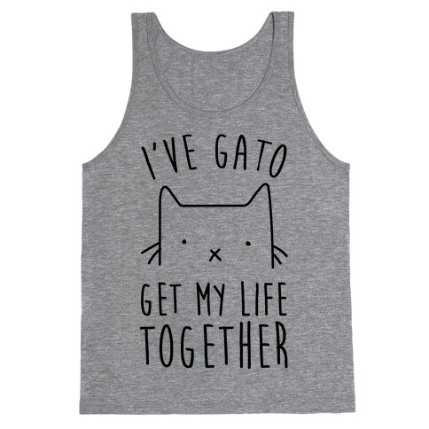 I've Gato Get My Life Together Tank Top