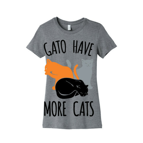 Gato Have More Cats Womens T-Shirt