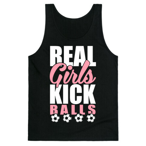 Real Girls Kick Balls Tank Top
