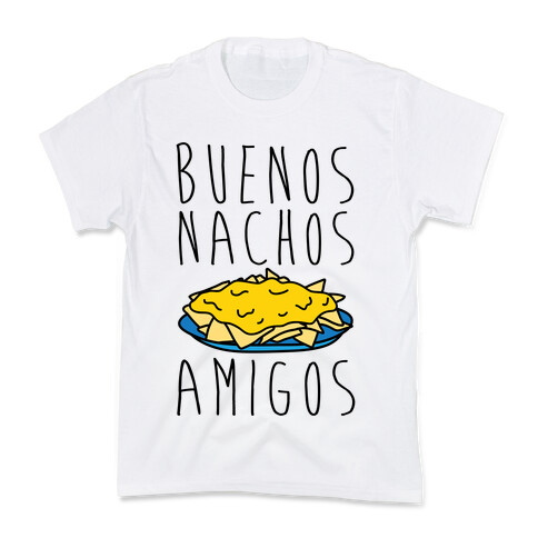 Buenos Nachos Amigos Kids T-Shirt