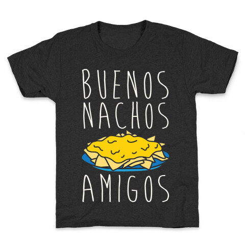 Buenos Nachos Amigos Kids T-Shirt