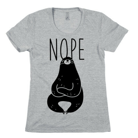 Nope Sloth Womens T-Shirt