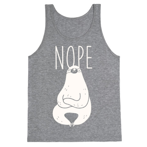 Nope Sloth Tank Top