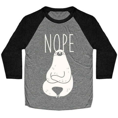 Nope Sloth Baseball Tee