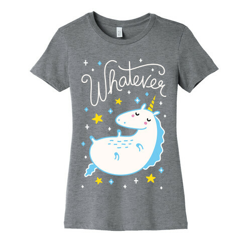 Whatever Unicorn Womens T-Shirt