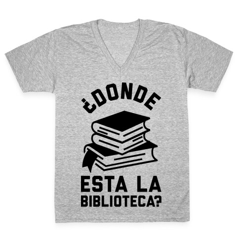 Donde Esta La Biblioteca V-Neck Tee Shirt