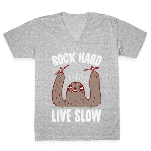 Rock Hard, Live Slow Sloth V-Neck Tee Shirt