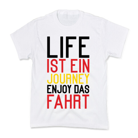 Life Ist Ein Journey Enjoy Das Fahrt Kids T-Shirt