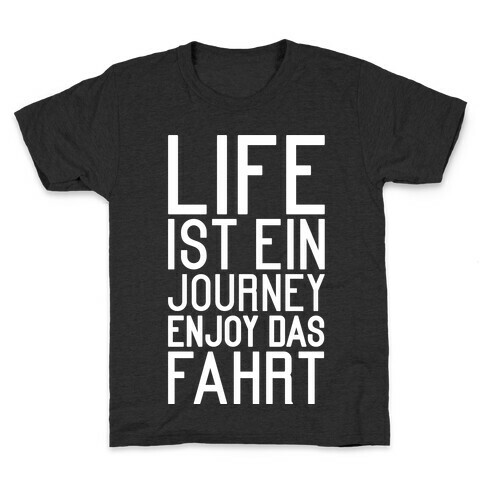 Life Ist Ein Journey Enjoy Das Fahrt Kids T-Shirt