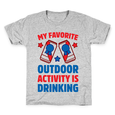 My Favorite Outdoor Activity Is Drinking Kids T-Shirt