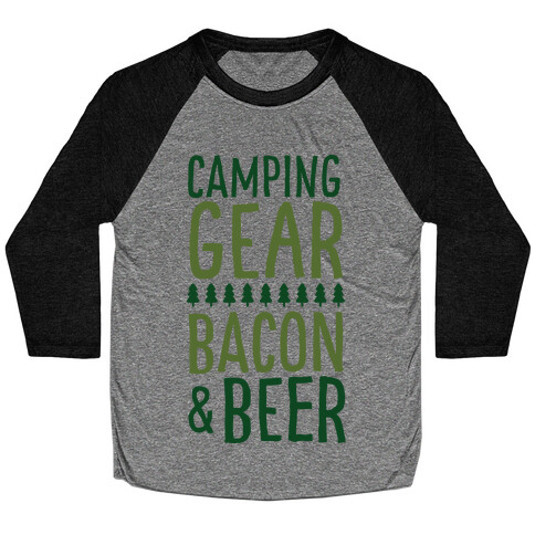 Camping Gear, Bacon, & Beer Baseball Tee