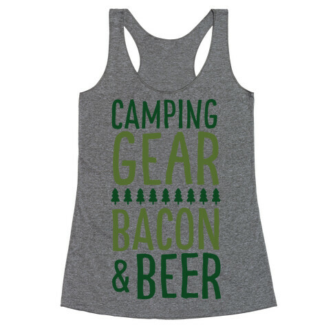 Camping Gear, Bacon, & Beer Racerback Tank Top