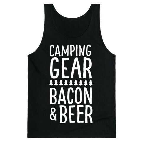 Camping Gear, Bacon, & Beer Tank Top