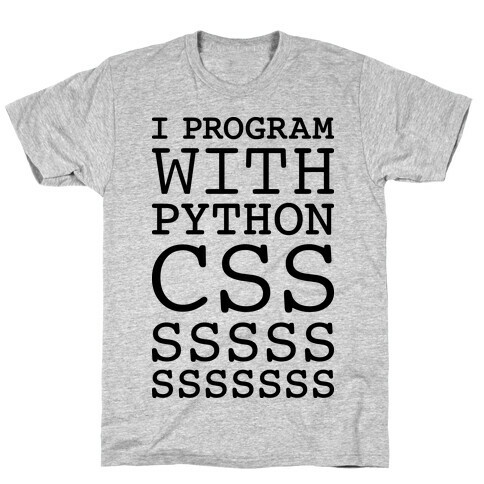 I Program With Python CSS T-Shirt
