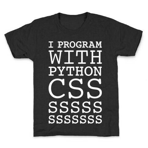 I Program With Python CSS Kids T-Shirt