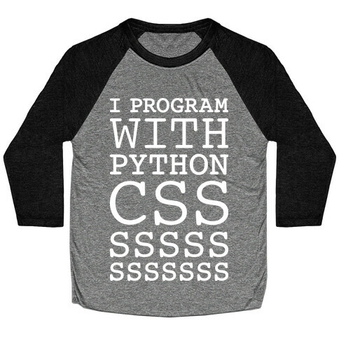 I Program With Python CSS Baseball Tee