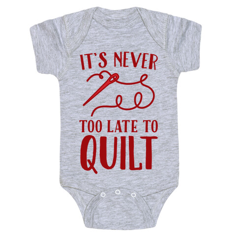 It's Never Too Late To Quilt Baby One-Piece