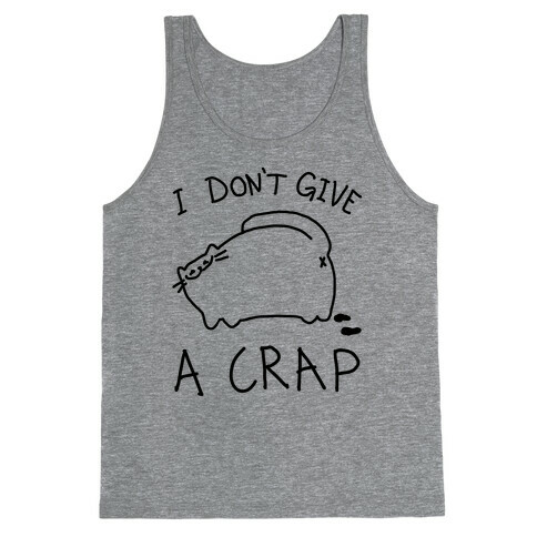 I Don't Give A Crap Tank Top