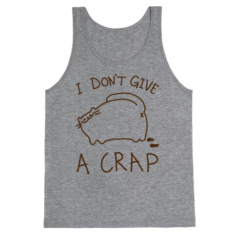 I Don't Give A Crap Tank Top