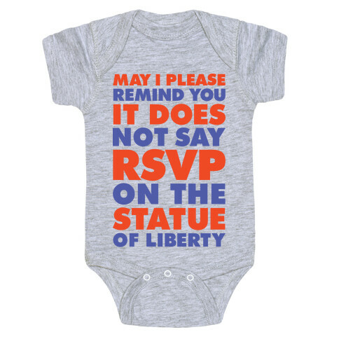 It Does Not Say RSVP On The Statue Of Liberty Baby One-Piece