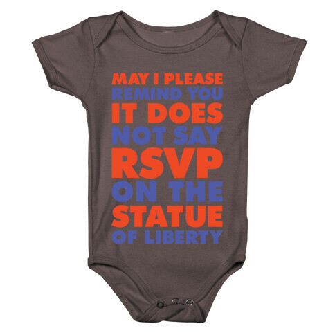 It Does Not Say RSVP On The Statue Of Liberty Baby One-Piece