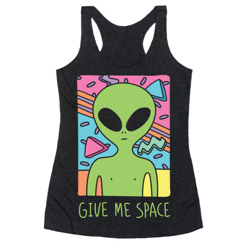 Give Me Space Alien Racerback Tank Top